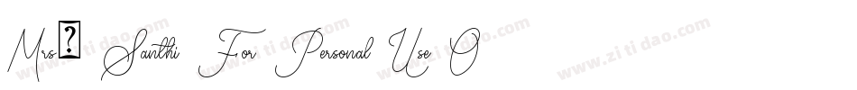 Mrs. Santhi For Personal Use Only字体转换